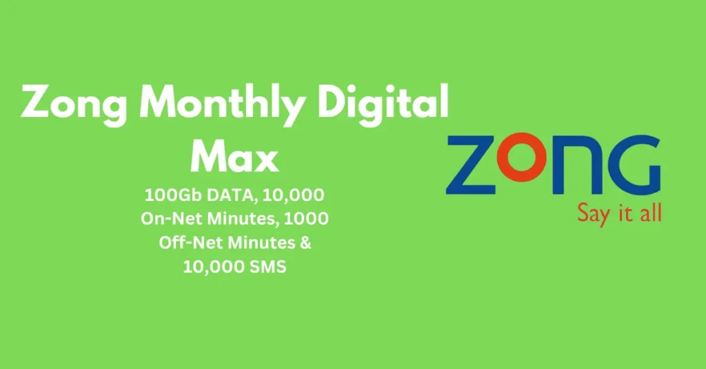 Zong Monthly Digital Max