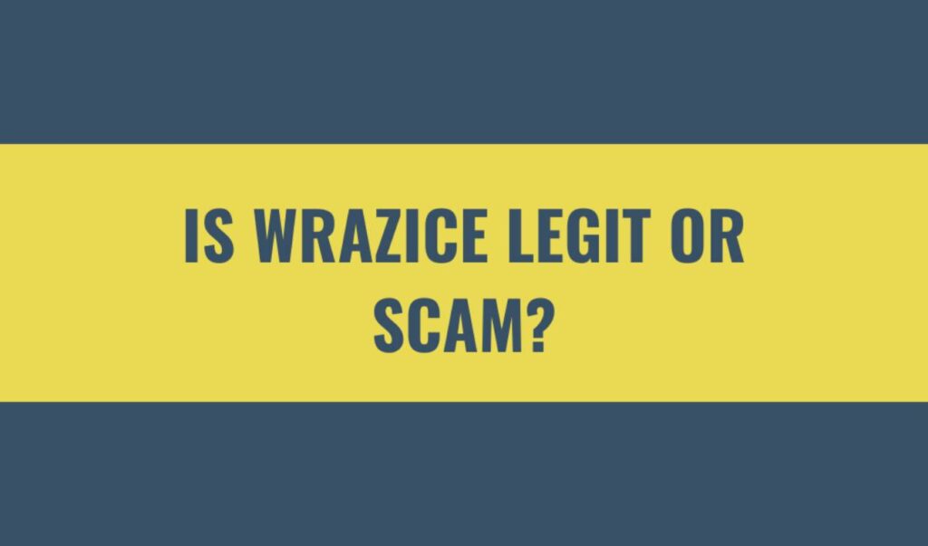 Is Wrazice Legit